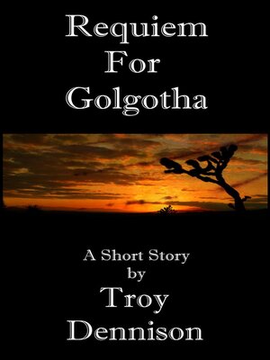 cover image of Requiem For Golgotha